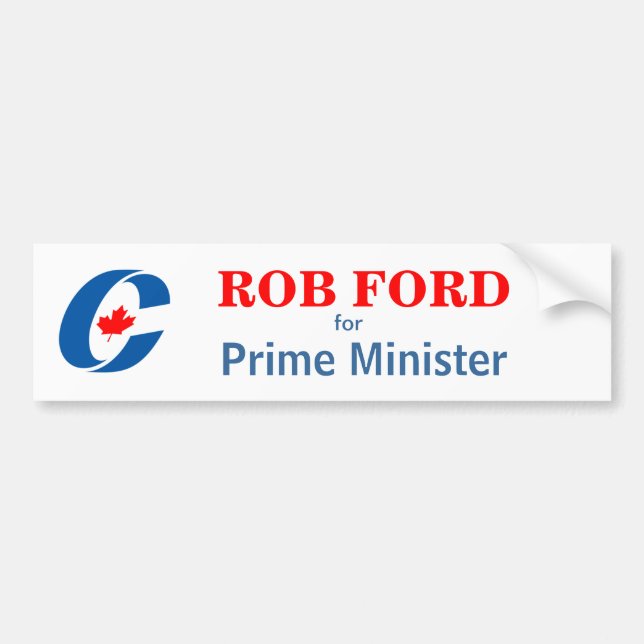 Rob Ford For Prime Minister Bumper Sticker (Front)