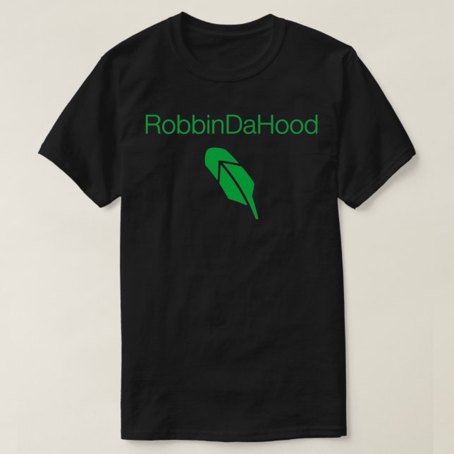 Robbin Da Hood  T-Shirt (Design Front)