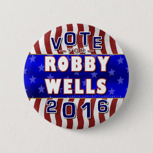 Robby Wells President 2016 Election Democrat 6 Cm Round Badge