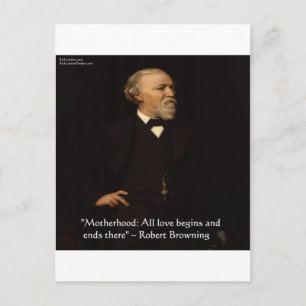 Robert Browning Famous Motherhood Quote Postcard