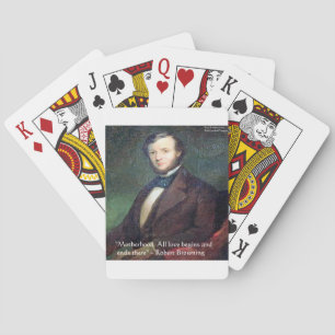 Robert Browning Motherhood Quote Playing Cards