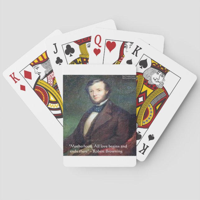 Robert Browning Motherhood Quote Playing Cards (Back)