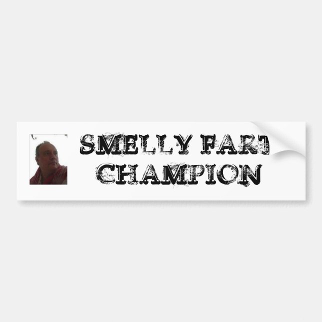 ROBERT_DES_white, SMELLY FART CHAMPION Bumper Sticker (Front)