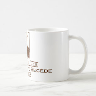 Robert E. Lee- Most Likely to Secede Coffee Mug
