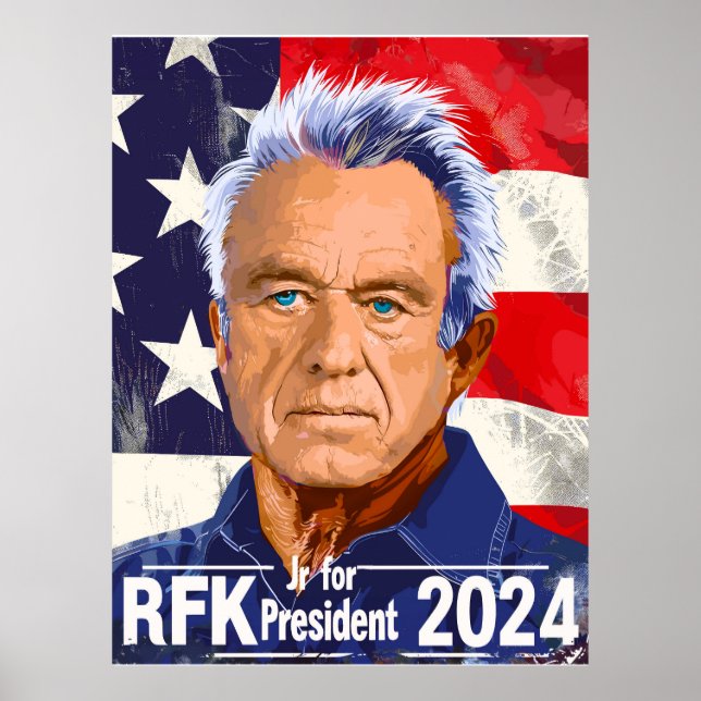 Robert F Kennedy, Jr. for President 2024, RFK Jr  Poster (Front)