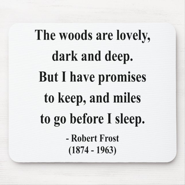 Robert Frost Quote 2a Mouse Pad (Front)