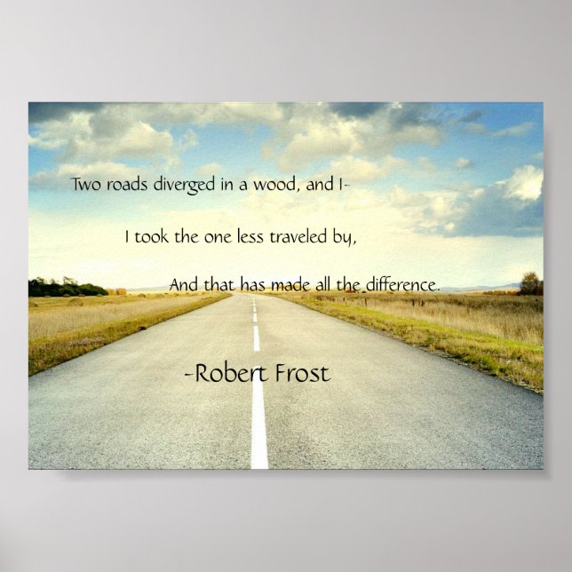 Robert Frost Road Less Travelled Quote Poster (Front)