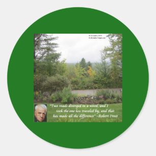 Robert Frost Wisdom Quote "Road Less Travelled" Classic Round Sticker