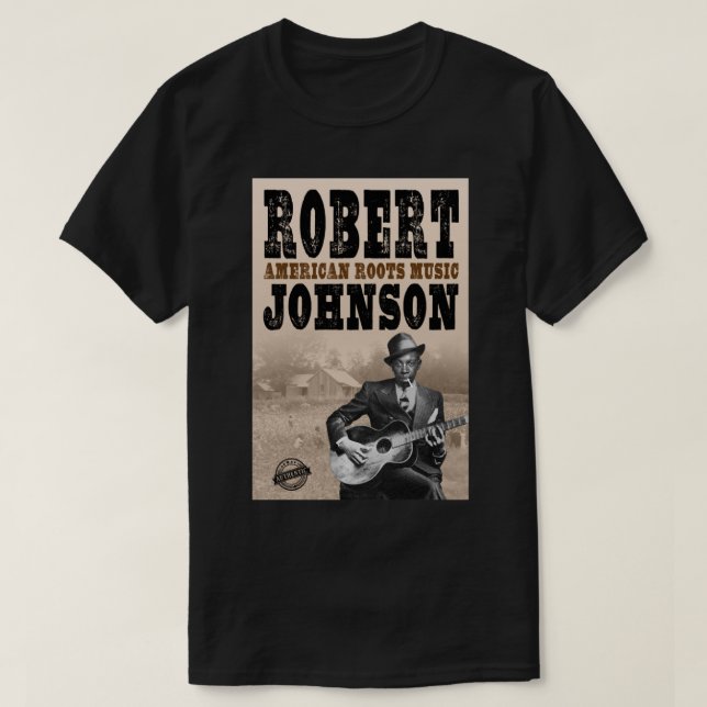 Robert Johnson - American Roots T-Shirt (Design Front)