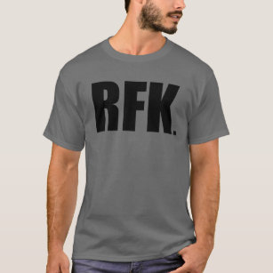 Robert Kennedy Jr. For President '24 RFK Jr. 2024 T-Shirt