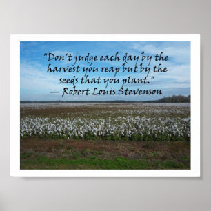 Robert Louis Stevenson-Don't Judge Each Day.... Poster