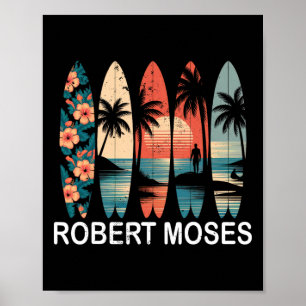 Robert Moses Surfboard Surfing Retro _1 Poster