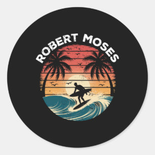 Robert Moses Surfboard Waves Beach Classic Round Sticker