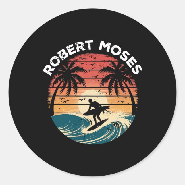 Robert Moses Surfboard Waves Beach  Classic Round Sticker (Front)
