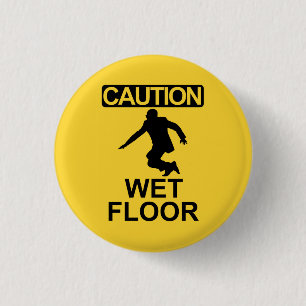 Robert Mugabe wet floor sign 3 Cm Round Badge