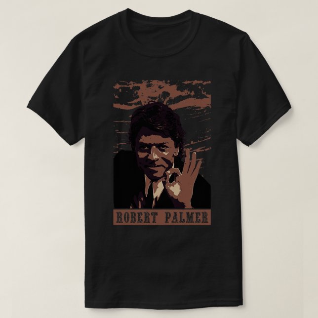 Robert Palmer T-Shirt (Design Front)