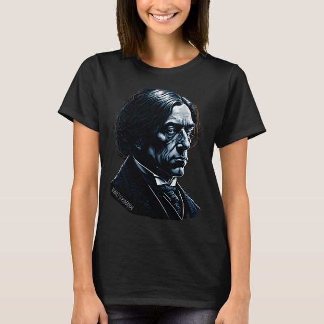 Robert Schumann  Classical Music Composer Piano T-Shirt (Front)