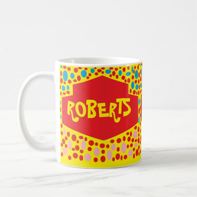 Roberts best with red yellow patterns and dots coffee mug (Left)