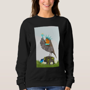 Robin Bird as Statue Of Liberty Bird Birdwatcher Sweatshirt