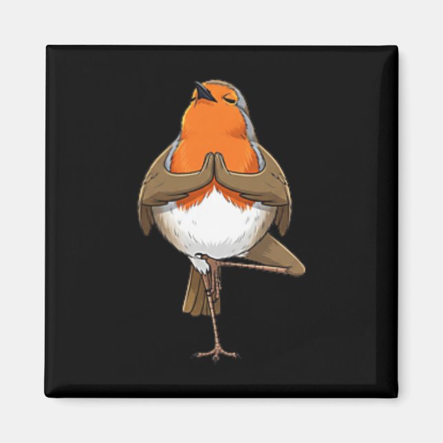 Robin Does Yoga Pose Meditation Funny Bird  Magnet (Front)