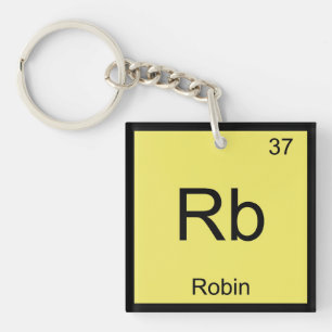 Robin Name Chemistry Element Periodic Table Key Ring