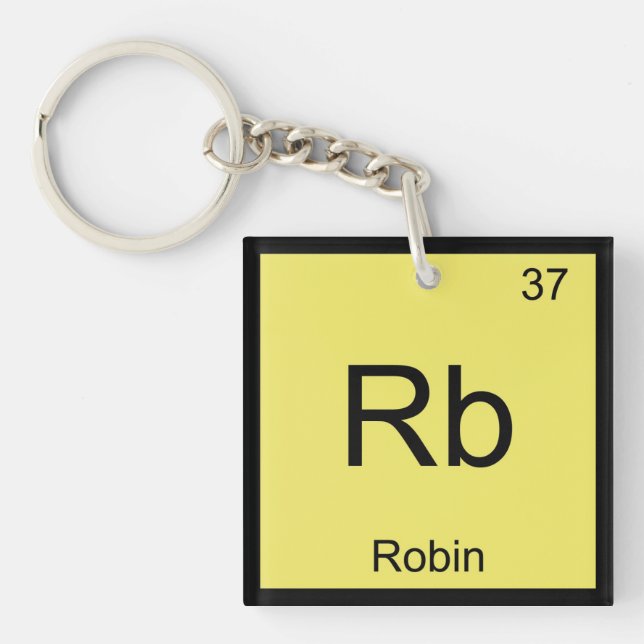 Robin Name Chemistry Element Periodic Table Key Ring (Front)