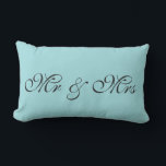 Robin's Egg Blue Lumbar Pillow<br><div class="desc">This is a cute cushion in a robin's egg blue that is perfect for the bedroom. Mr. & Mrs. is written on this blue pillow in a fancy script,  that can easily be customised with a monogram,  first or last name for anyone's room.</div>