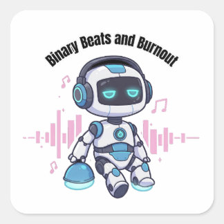 Robot Binary Beats and Burnout Square Sticker