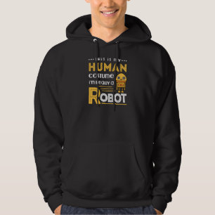 Robot Fan Bot Mechanic Robotics My Human Costume Hoodie