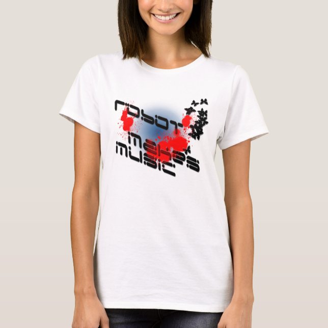 robot-makes-music-splatter T-Shirt (Front)