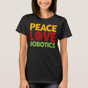 Robot Robotics Engineer Vintage Peace Love Robotic T-Shirt