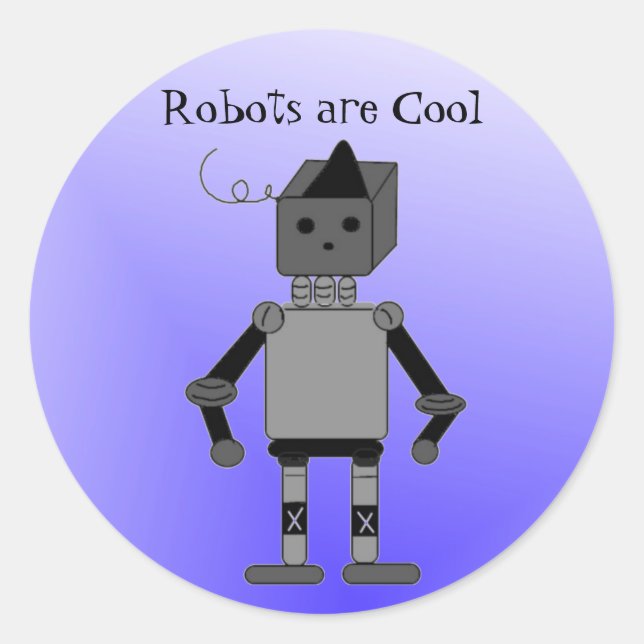 Robot with Saying Classic Round Sticker (Front)