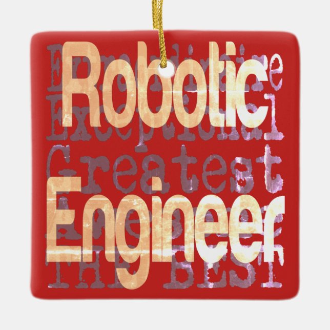 Robotic Engineer Extraordinaire Ceramic Ornament (Front)