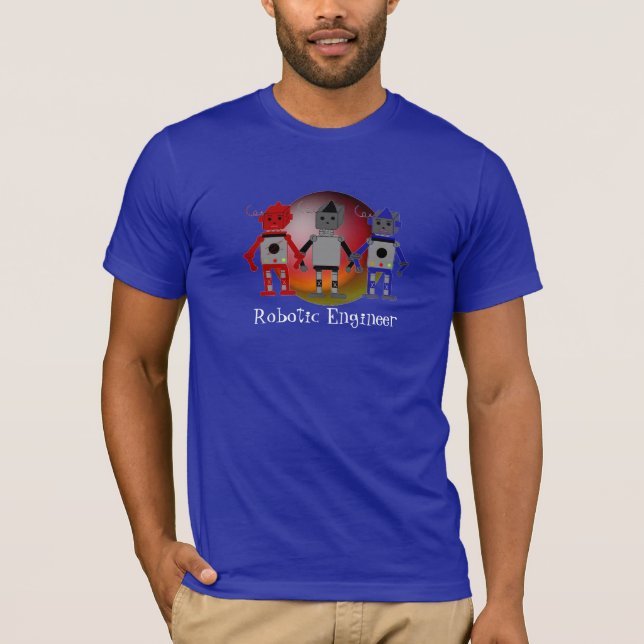 Robotic Engineer - Robots T-Shirt (Front)