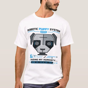 Robotic Puppy System Error 404 Cute Cybernetic Dog T-Shirt