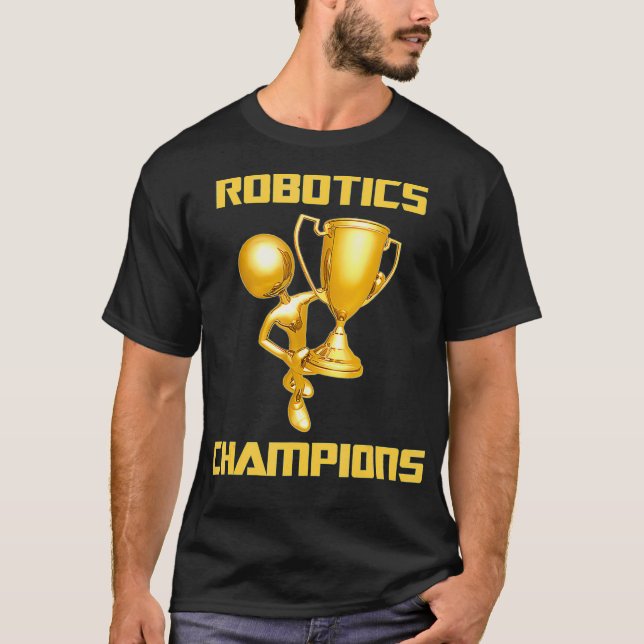Robotics Champions  T-Shirt (Front)