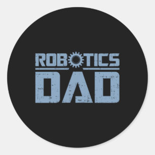 Robotics Dad Classic Round Sticker