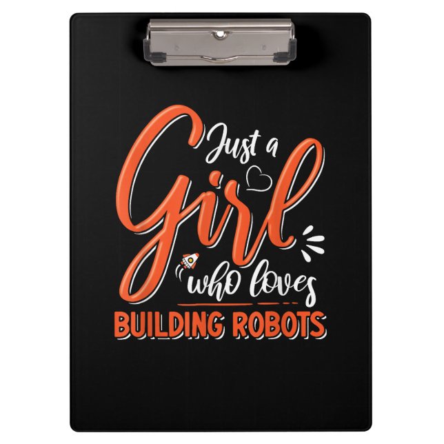 Robotics Engineer Robot Lover Engineering Girl Rob Clipboard (Front)