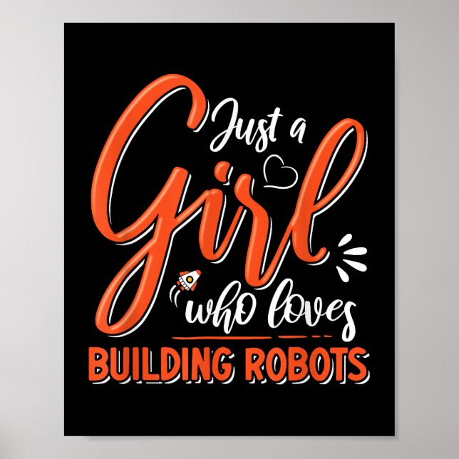 Robotics Engineer Robot Lover Engineering Girl Rob Poster (Front)
