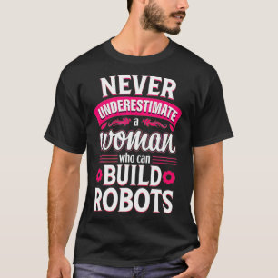 Robotics Funny Women Mechanical Engineering Gift T T-Shirt
