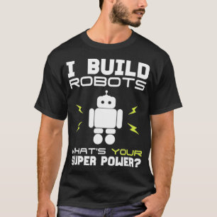 Robotics Team Tshirt Gift Robot Engineer 