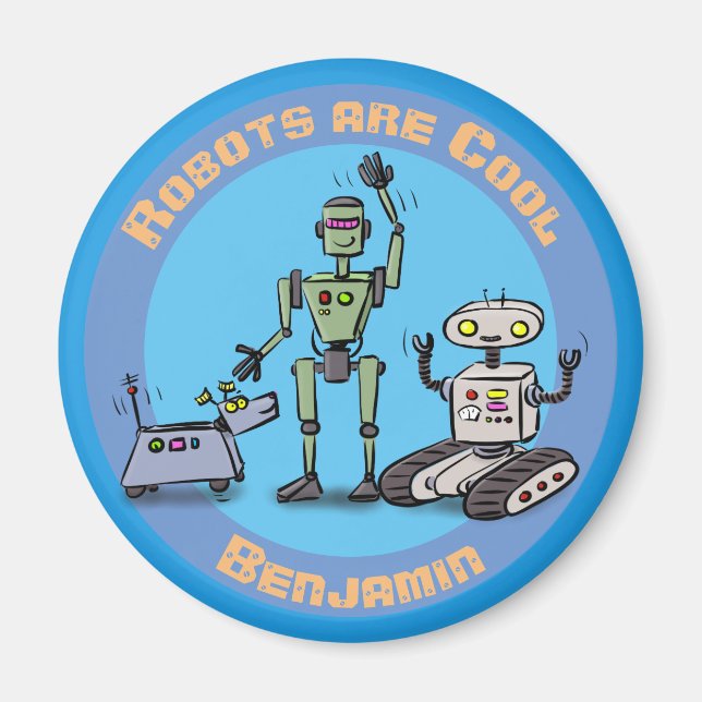Robots are cool blue cartoon drawing magnet (Front)
