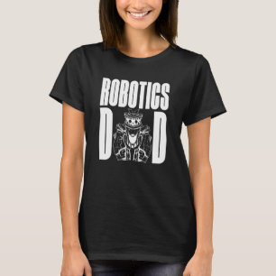 Robots Artificial Intelligence Ai Robotics Dad T-Shirt