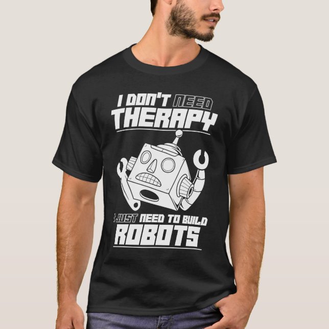 Robots Artificial Intelligence Ai Robotics T-Shirt (Front)