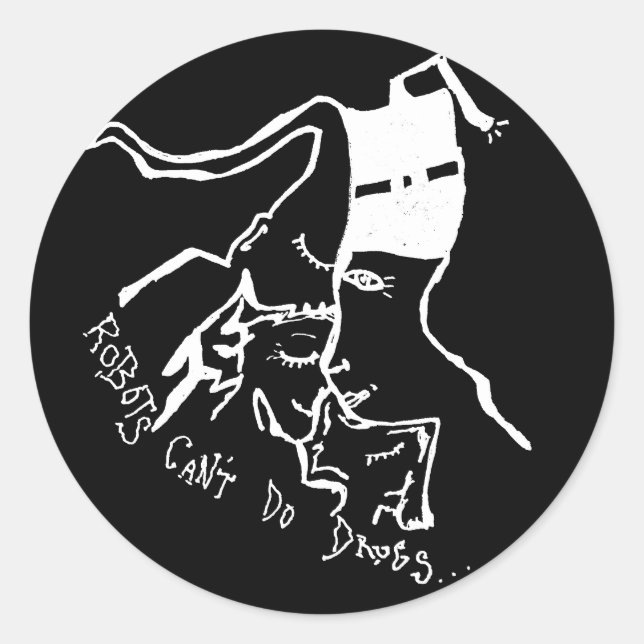 Robots Can't Do Drugs Sticker (Front)