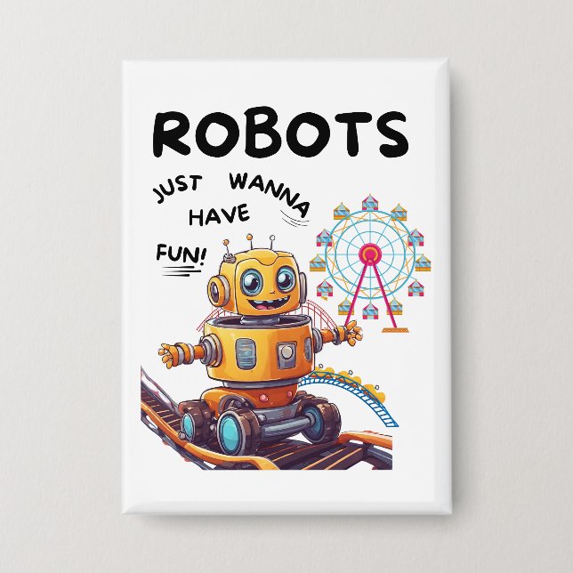 Robots just wanna have fun (Front)