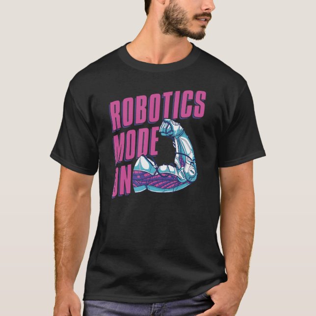 Robots Mode On  Ai Artificial Intelligence Robotic T-Shirt (Front)