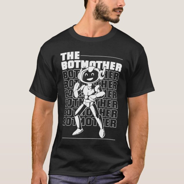 Robots Mother Ai Artificial Intelligence Robotics T-Shirt (Front)
