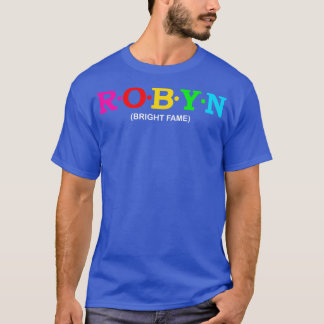 Robyn Bright Fame T-Shirt