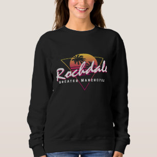 Rochdale Greater Manchester 80s Retro graphic Funn Sweatshirt